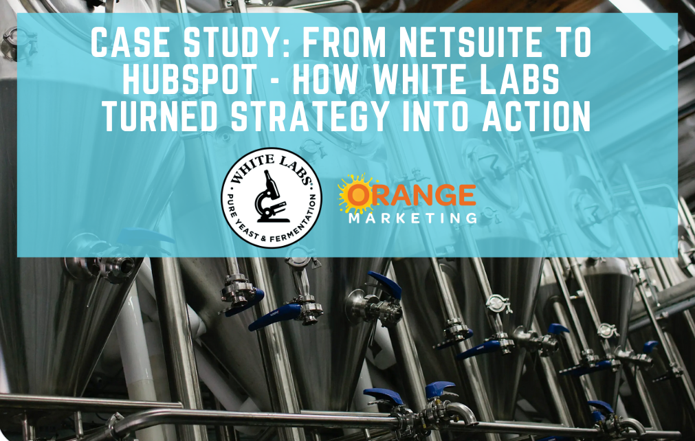 Case Study: From NetSuite to HubSpot - How White Labs Turned Strategy Into Action