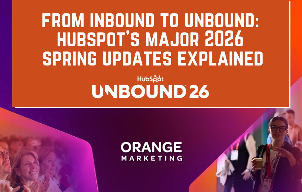 From INBOUND to UNBOUND: HubSpot's Major 2026 Spring Updates Explained