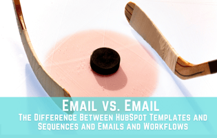 HubSpot Email Difference Between Templates and Sequences