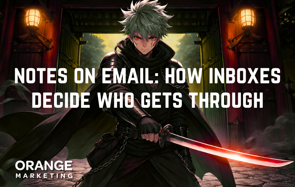 Notes on Email: How Inboxes Decide Who Gets Through