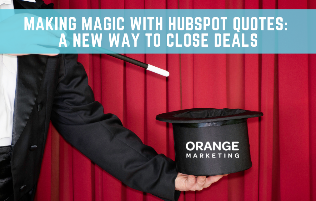 making magic with hubspot quotes_demo how-to