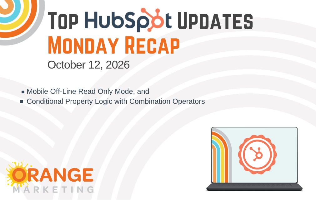 HubSpot Updates - Monday Recap - October 12, 2026