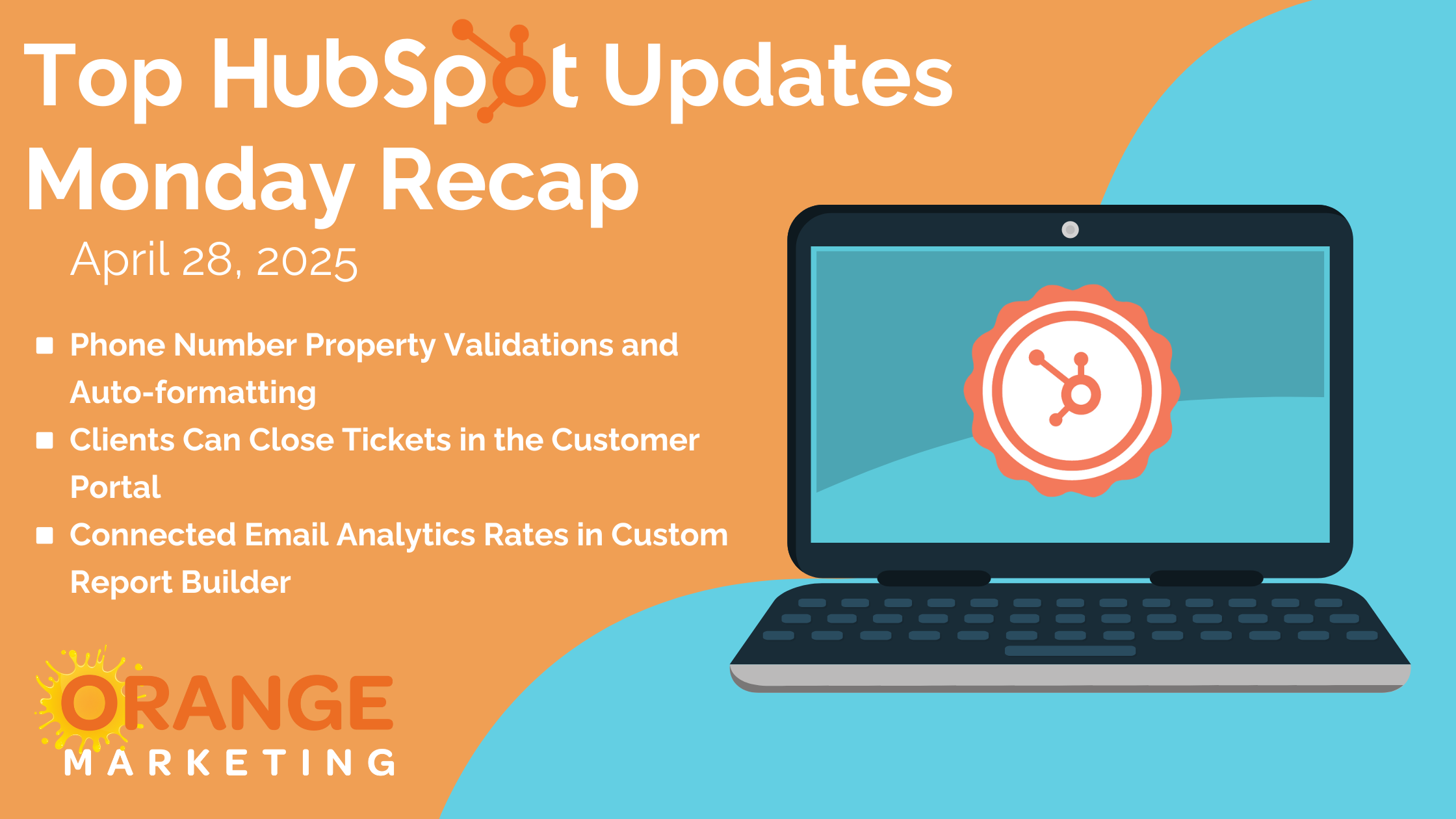 Top HubSpot Updates - Monday Recap - Apr 28, 2025