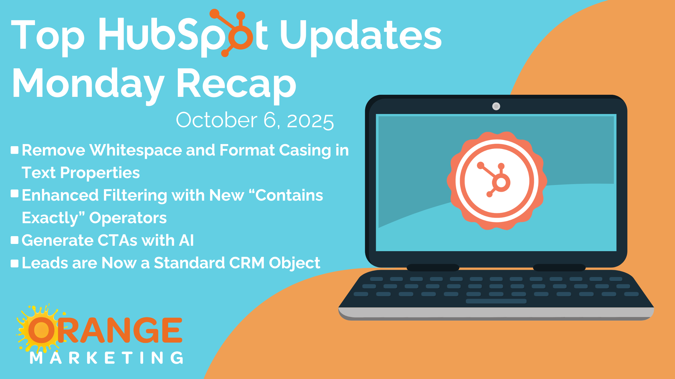 Top HubSpot Updates - Monday Recap - October 6, 2025