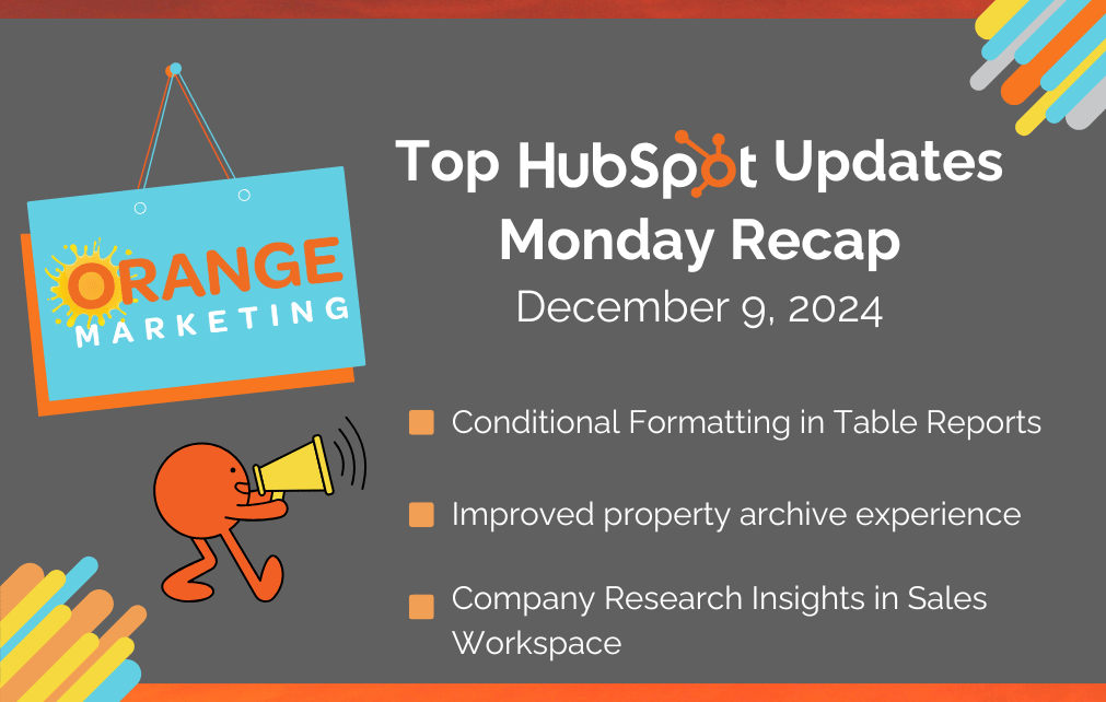 Top HubSpot Updates December 9, 2024