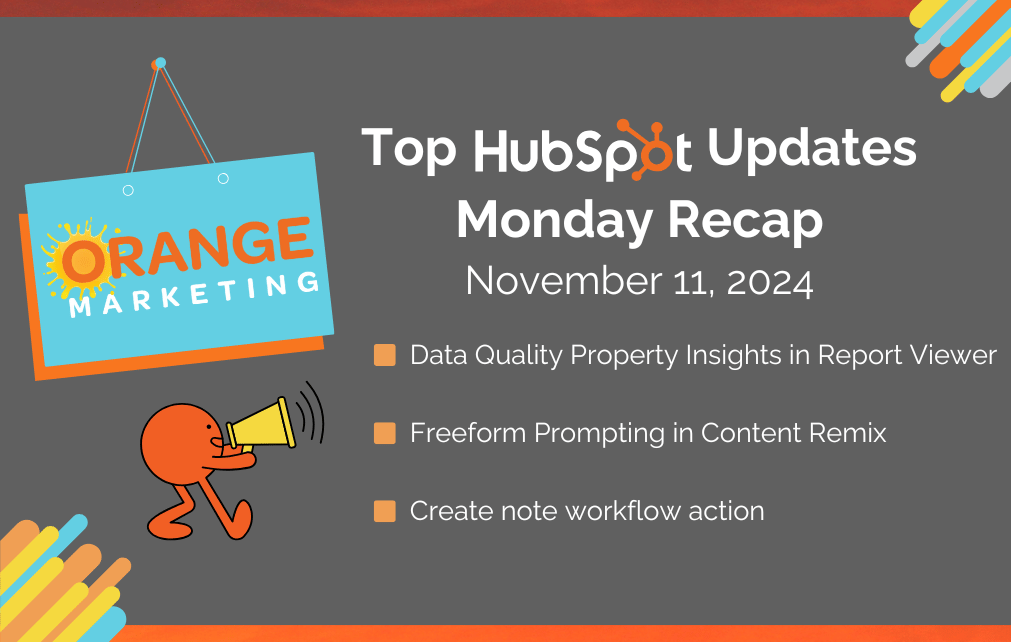 Top HubSpot Updates November 11, 2024