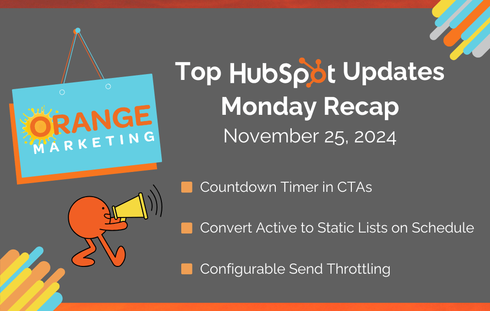 Top HubSpot Updates November 25, 2024