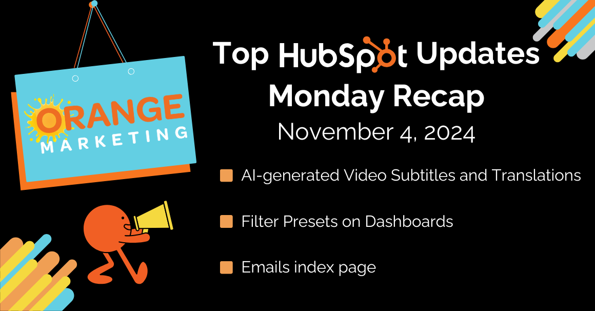 Top HubSpot Updates November 4, 2024