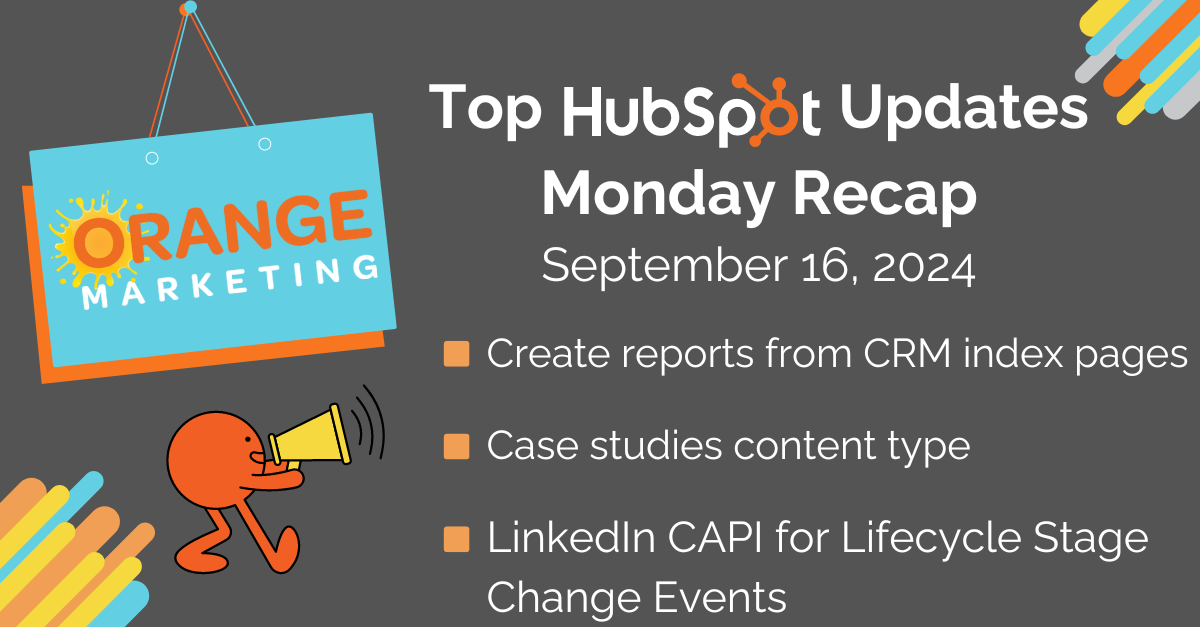 Top HubSpot Updates September 16, 2024