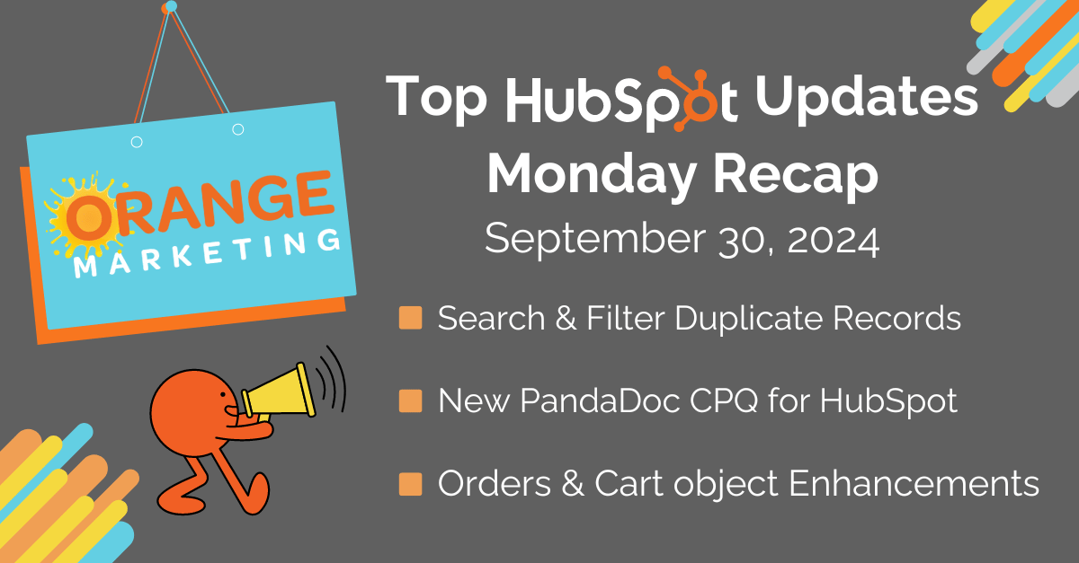 Top HubSpot Updates September 30, 2024