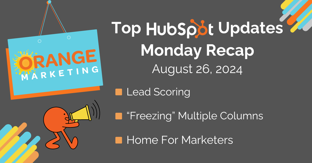 Top HubSpot Updates August 26, 2024