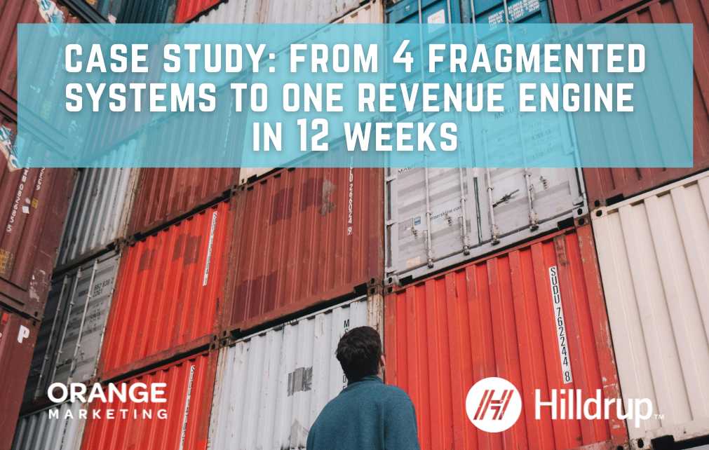 Case Study Snapshot: From Four Fragmented Systems to One Revenue Engine in 12 Weeks