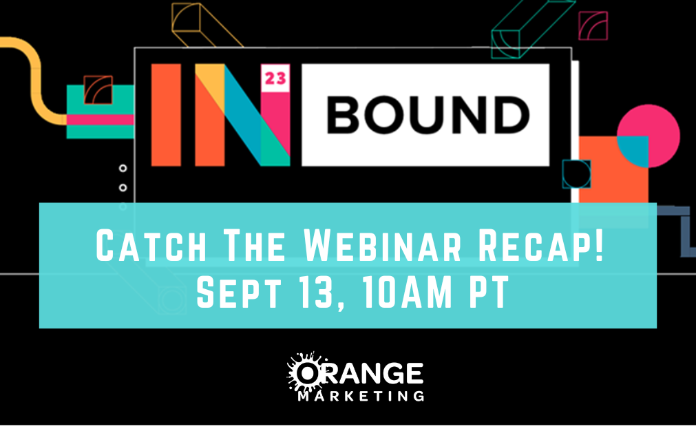 🎤 WIIFM WEBINAR: Unveiling HubSpot's INBOUND 2023 Software Updates and Announcements