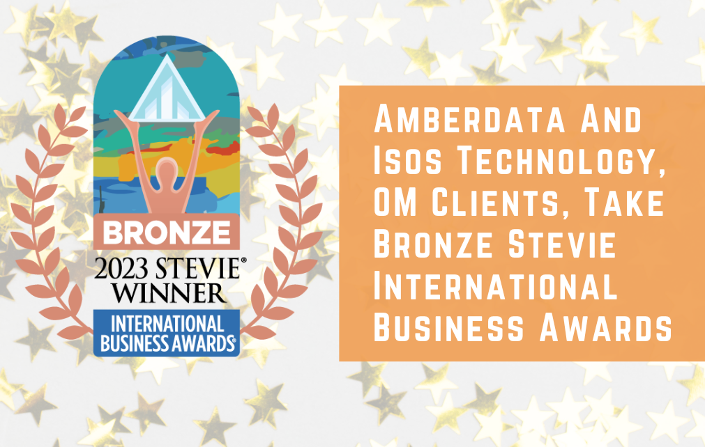 Amberdata And Isos Technology, OM Clients, Take Bronze Stevie International Business Awards