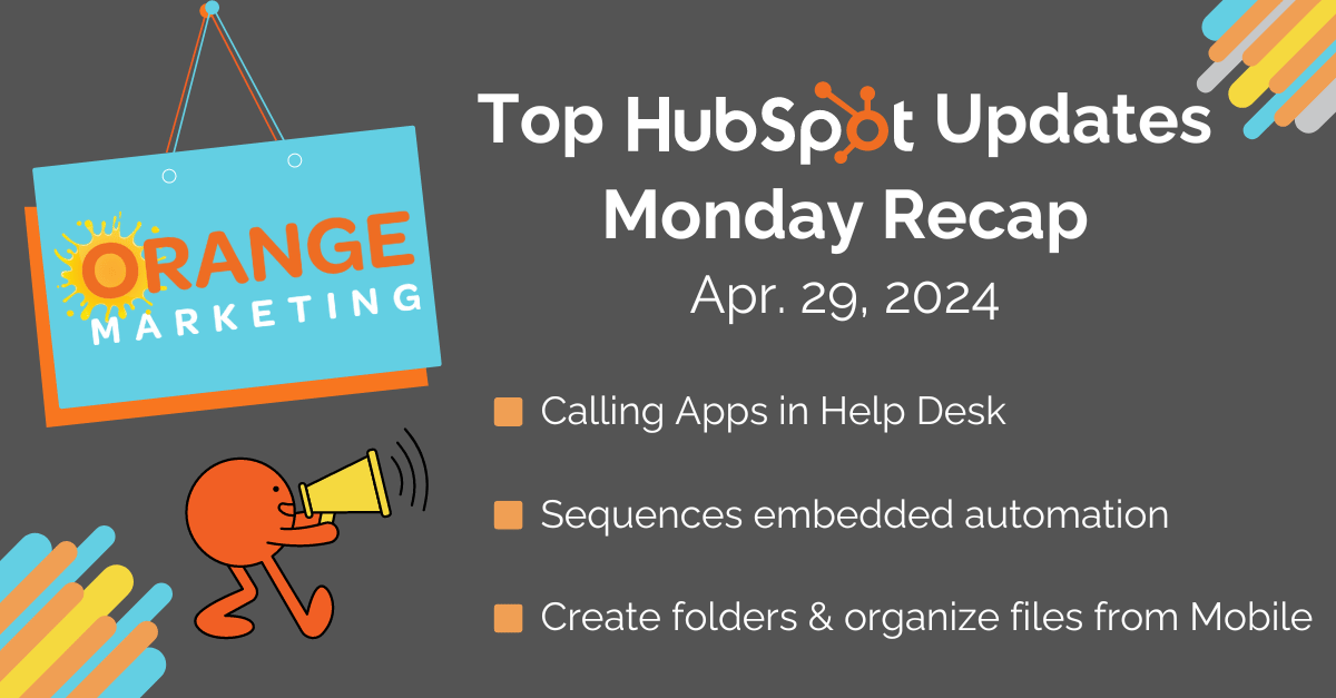 Top HubSpot Updates April 29 2024