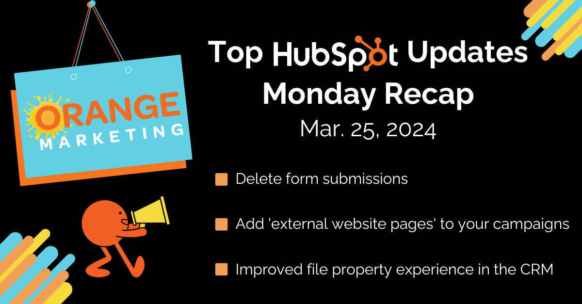 Top HubSpot Updates March 25 2024