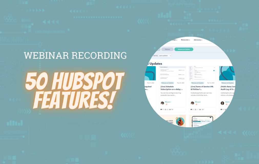 [Webinar Recording] 50 Powerful HubSpot Features