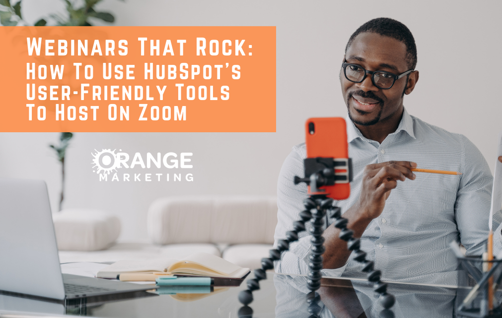 Webinars That Rock: How to Use HubSpot's User-Friendly Tools To Host On Zoom