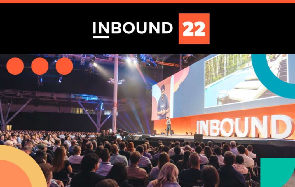 Inbound 2022 - Standing Out And Connecting With Fatigued Audiences